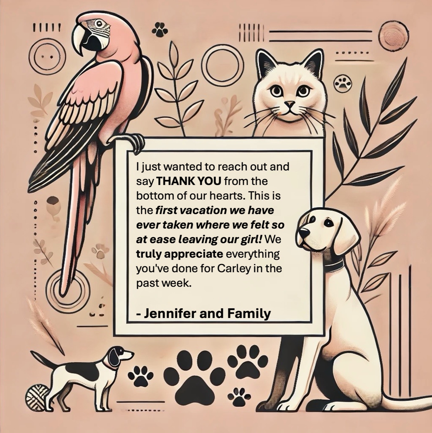 Client note for In-House Pet Sitting by Sara from Jennifer and family